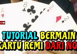 Cara Bermain Kartu Remi Supaya Menang