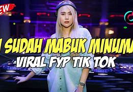 Mabuk Minuman Ditambah Mabuk Judi Remix Mp3 Indir Dur